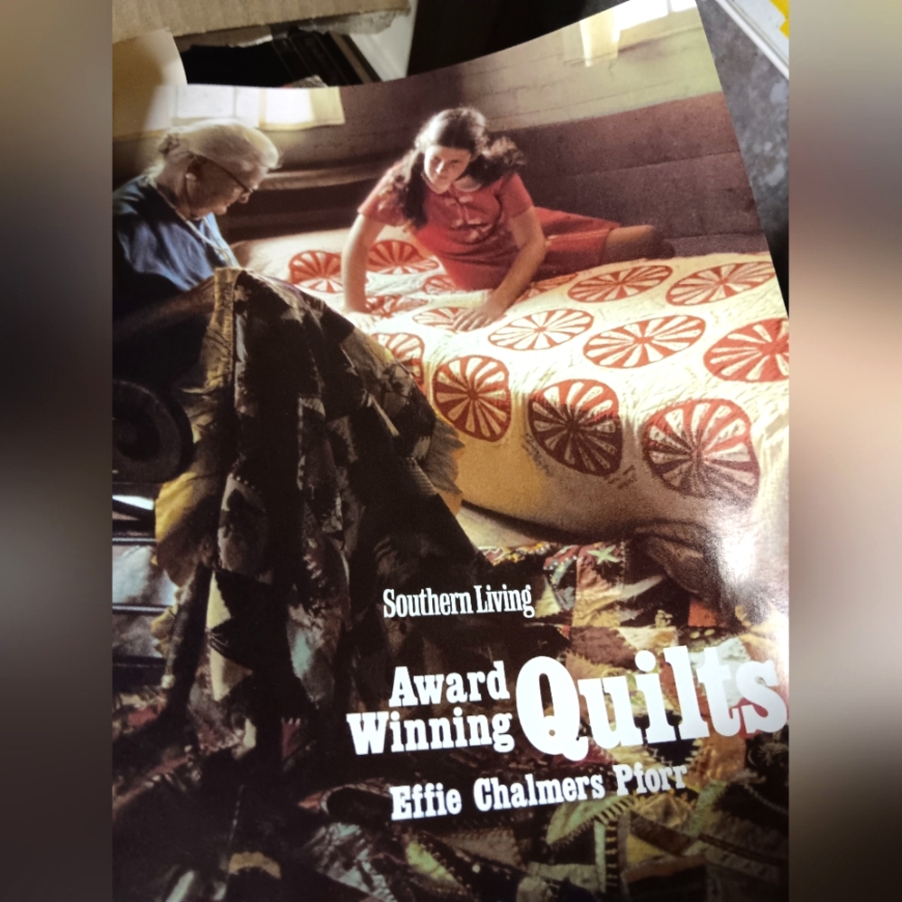 Award winning Vintage Quilts by Southern Living. Effie Chalmers Piaorr.